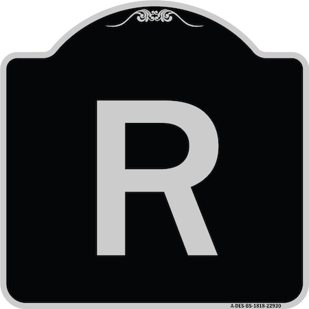 Signmission Sign with Letter R Heavy-Gauge Aluminum Architectural Sign, 18" x 18", BS-1818-22930 A-DES-BS-1818-22930